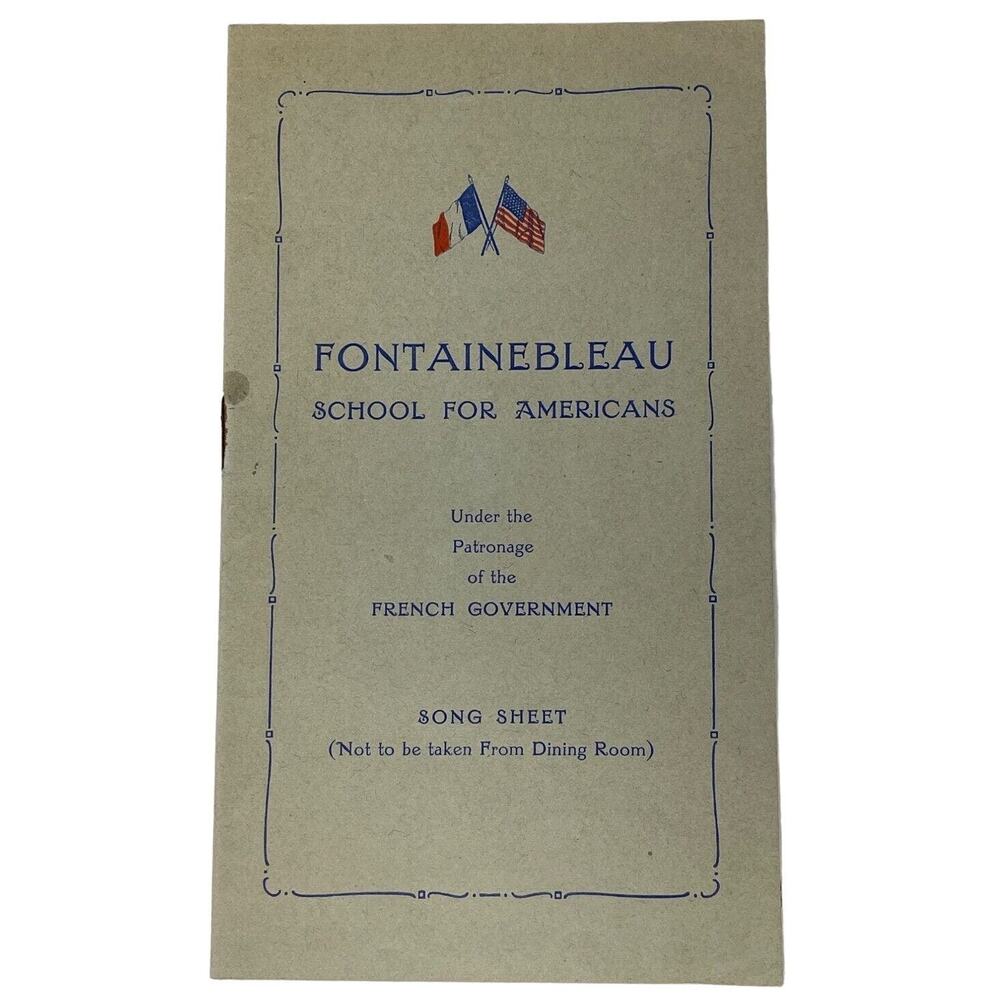 Fontainebleau School For Americans Song Sheet Lyric Booklet J Hunots Printing Co